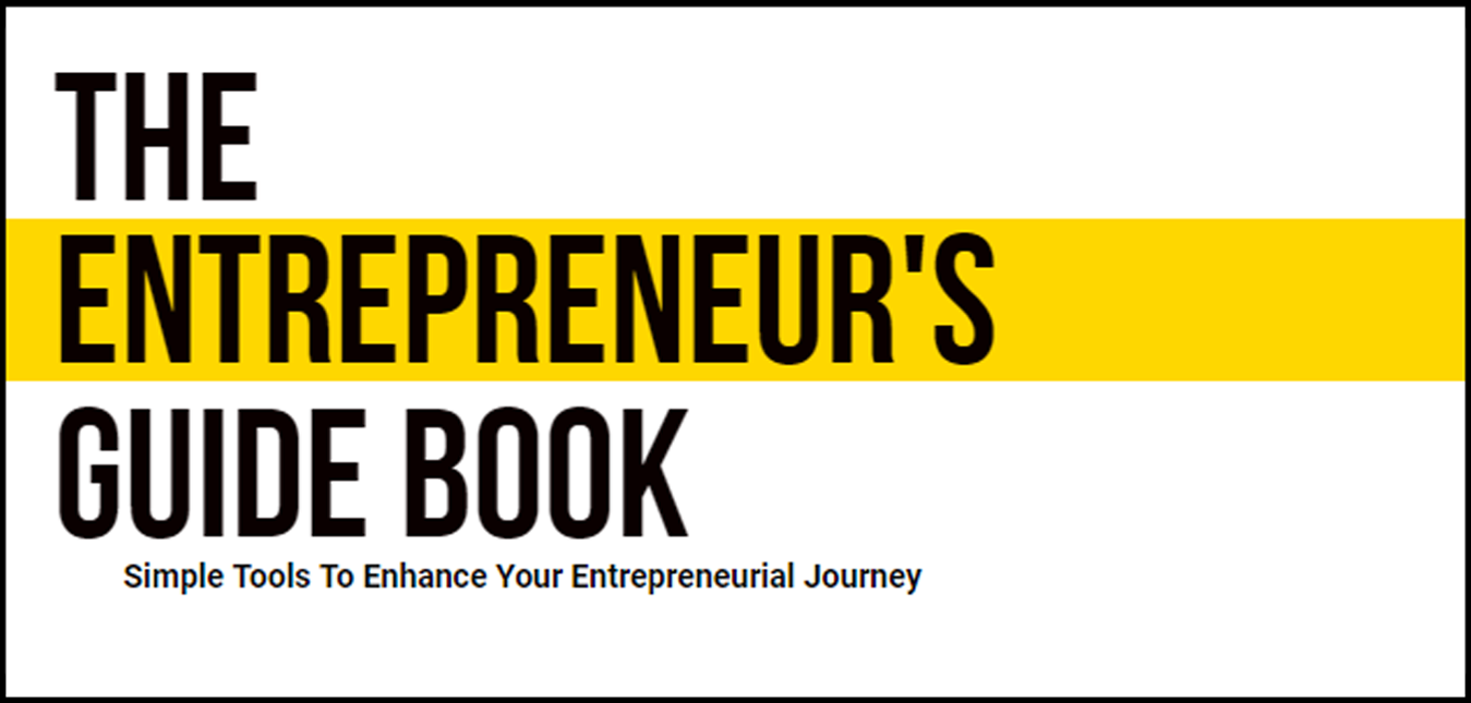 The Entrepreneurs Guide Book